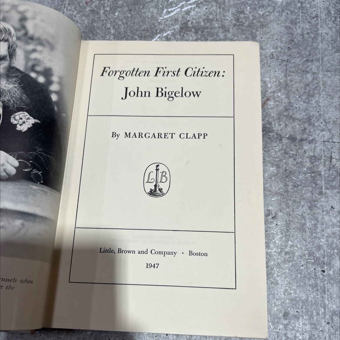 forgotten first citizen: john bigelow book, by margaret clapp, 1947 Hardcover image 2