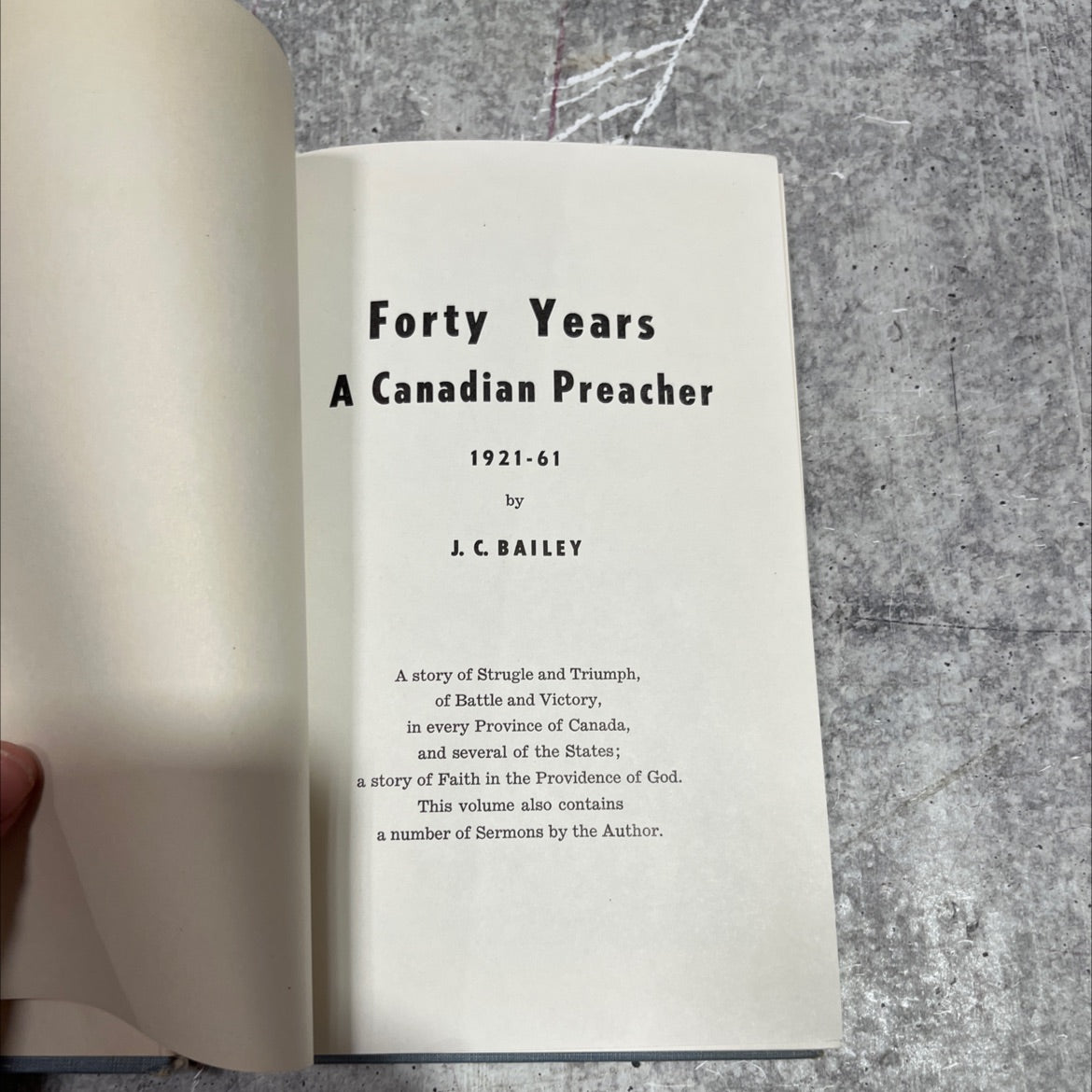 SIGNED forty years a canadian preacher book, by j. c. bailey, 1961 Hardcover image 2