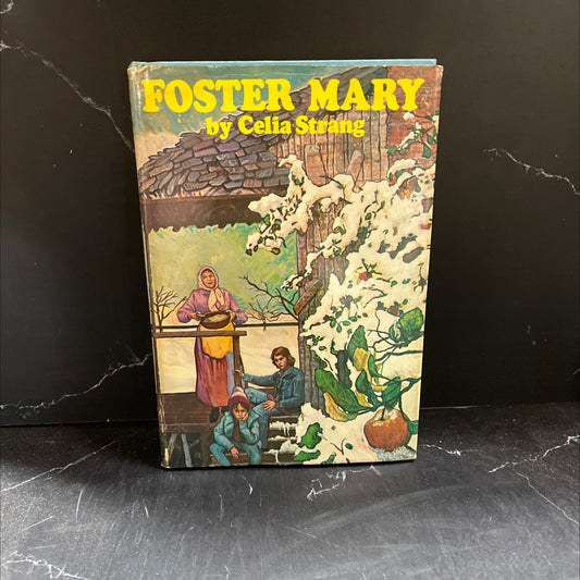 foster mary book, by celia strang, 1979 Hardcover image 1
