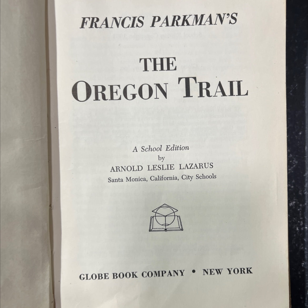francis parkman's the oregon trail a school edition book, by arnold leslie lazarus, 1953 Hardcover image 2