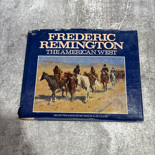 frederic remington, the american west book, by Frederic Remington, 1981 Hardcover image 1
