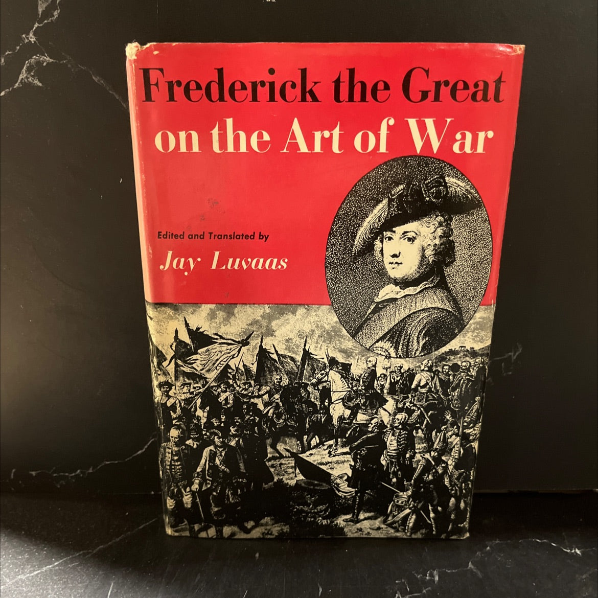 frederick the great on the art of war book, by jay luvaas, 1966 Hardcover image 1