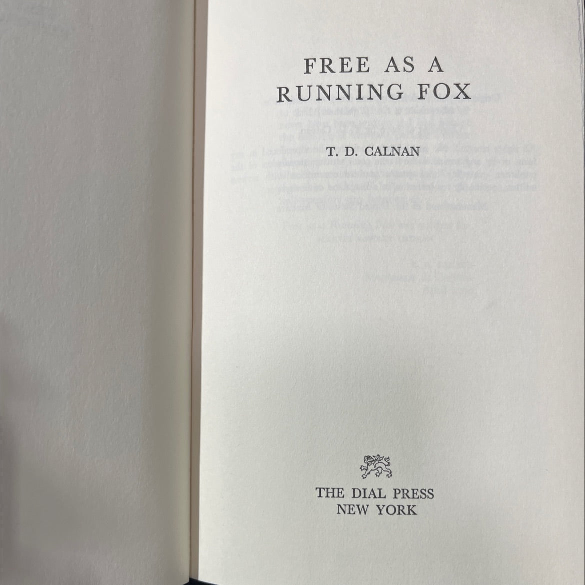 free as a running fox book, by t. d. calnan, 1970 Hardcover image 2