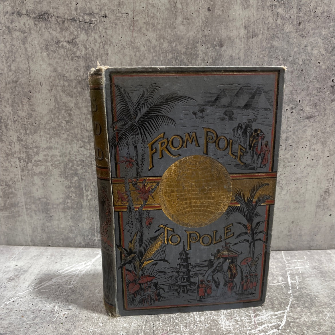 from pole to pole or tours round the world being a graphic account one phenomenaventures marvelous discoveries strange image 1