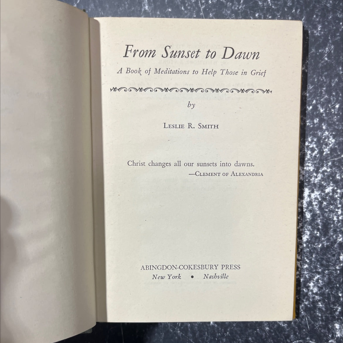 from sunset to dawn a book of meditations to help those in grief book, by leslie r. smith, 1944 Hardcover image 2