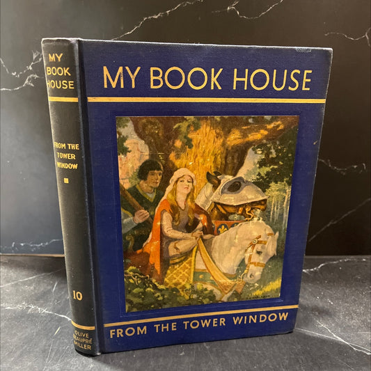 from the tower window of my book house book, by olive beaupré miller, 1948 Hardcover image 1