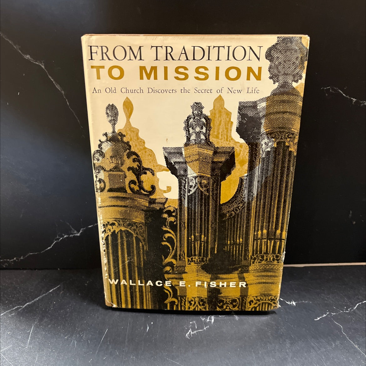 from tradition to mission book, by wallace e. fisher, 1965 Hardcover image 1