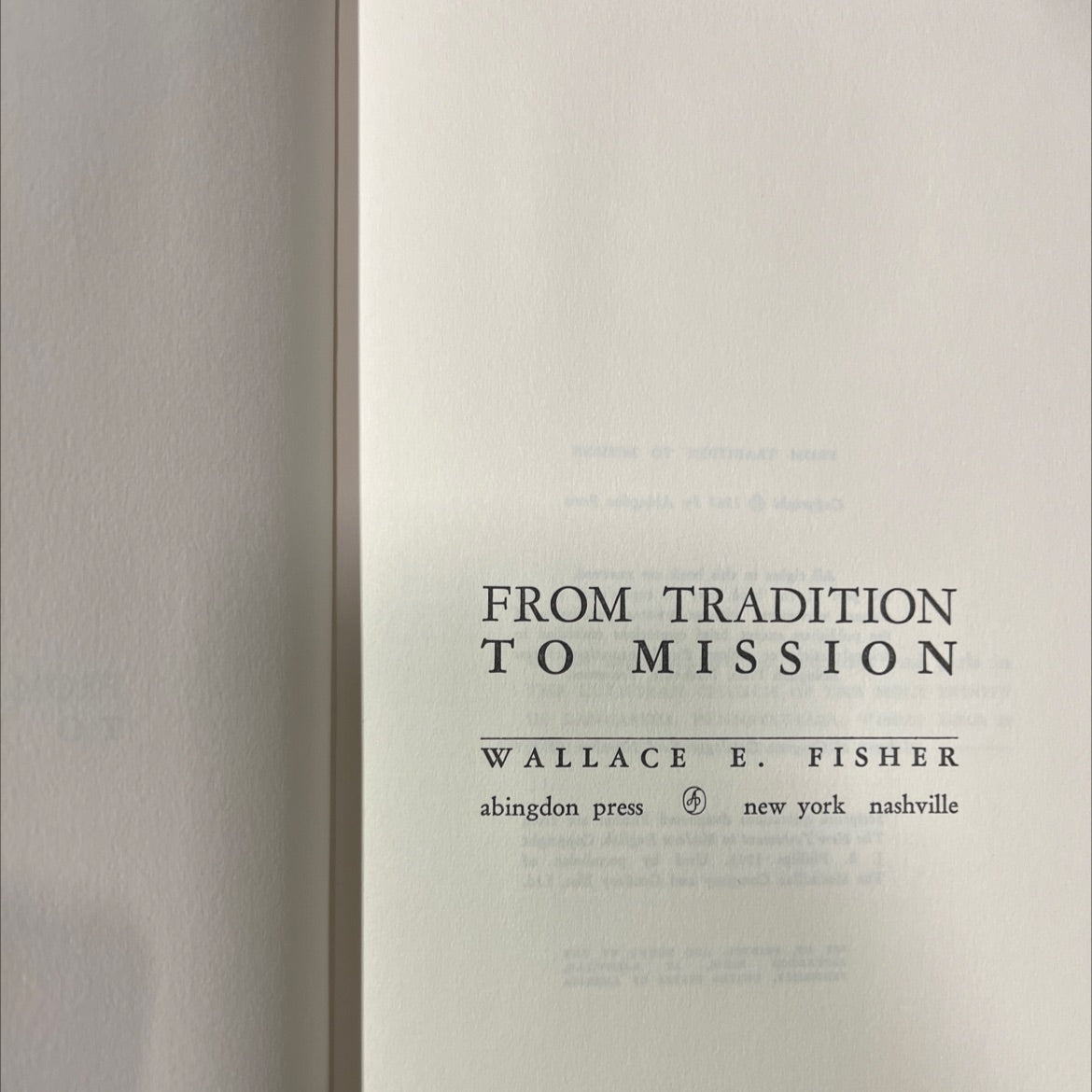 from tradition to mission book, by wallace e. fisher, 1965 Hardcover image 2