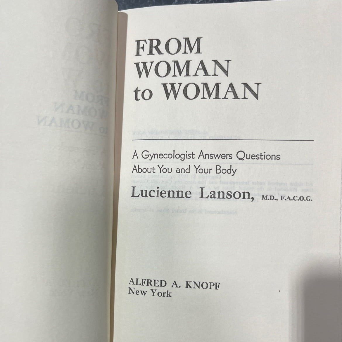 from woman to woman a gynecologist answers questions about you and your body book, by Lucienne Lanson, M.D., image 2