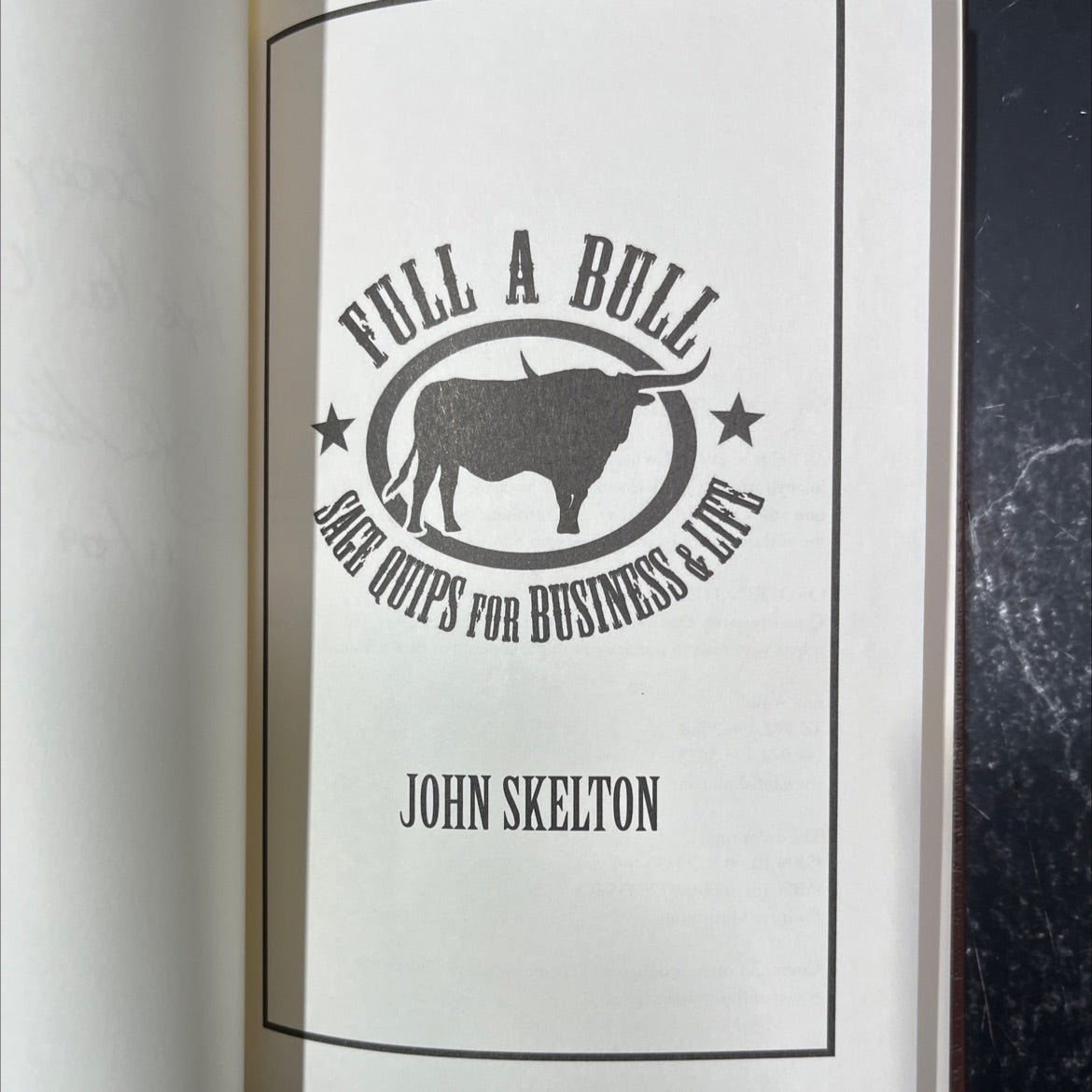 SIGNED full a bull life equips for business book, by john skelton, 2006 Hardcover image 2
