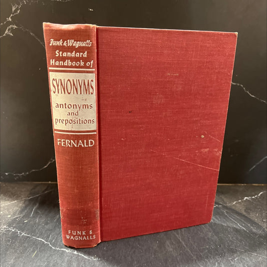 funk & wagnalls standard handbook of synonyms, antonyms, and prepositions book, by james c. fernald, 1947 Hardcover image 1