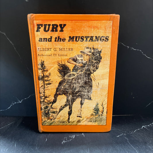 fury and the mustangs book, by albert g. miller, 1960 Hardcover image 1