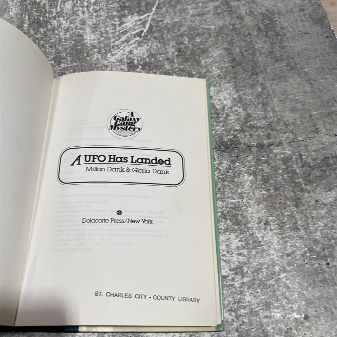 galaxy cang mystery ufo has landed book, by Milton Dank & Gloria Dank, 1983 Hardcover image 2