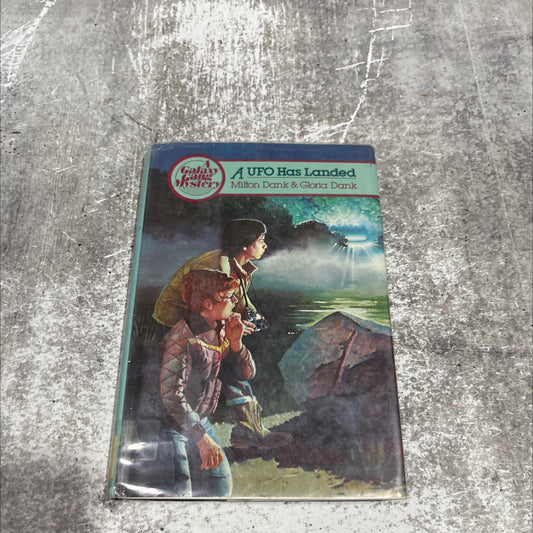 galaxy cang mystery ufo has landed book, by Milton Dank & Gloria Dank, 1983 Hardcover image 1