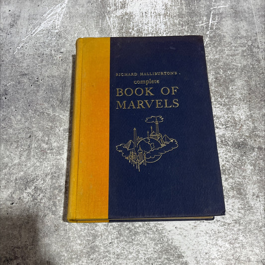 galloway richard halliburton's complete book of marvels book, by richard halliburton, 1960 Hardcover image 1