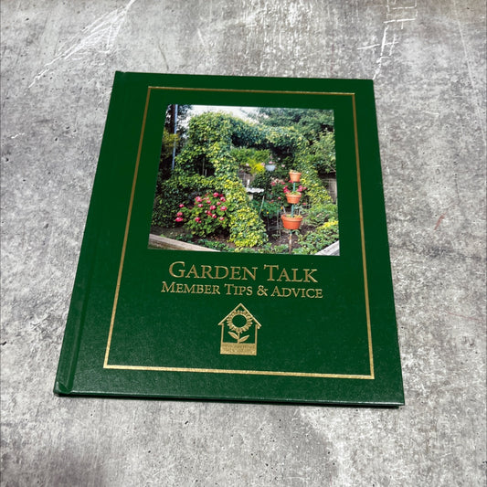 garden talk member tips & advice book, by national home gardening club, 1999 Hardcover image 1