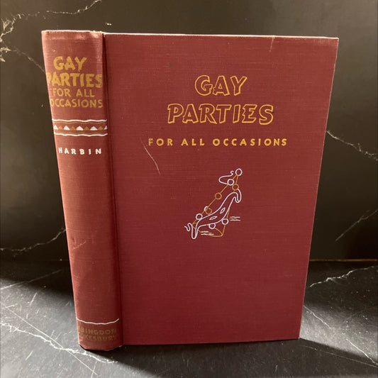 gay parties for all occasions book, by e. o. harbin, 1950 Hardcover image 1