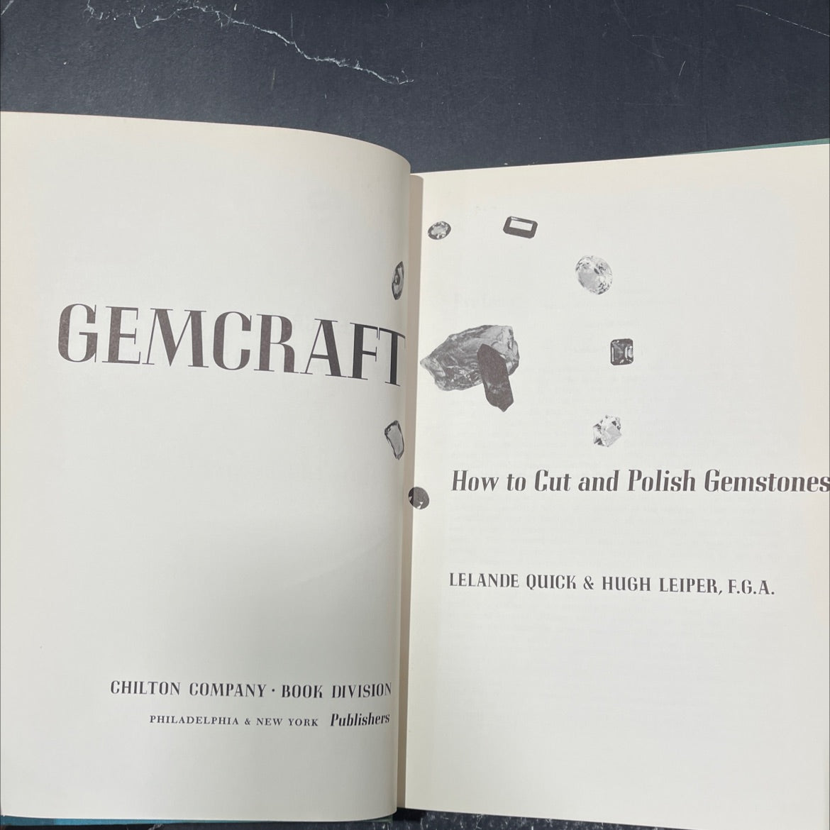 gemcraft 0 how to cut and polish gemstones book, by lelande quick & hugh leiper, 1959 Hardcover image 2