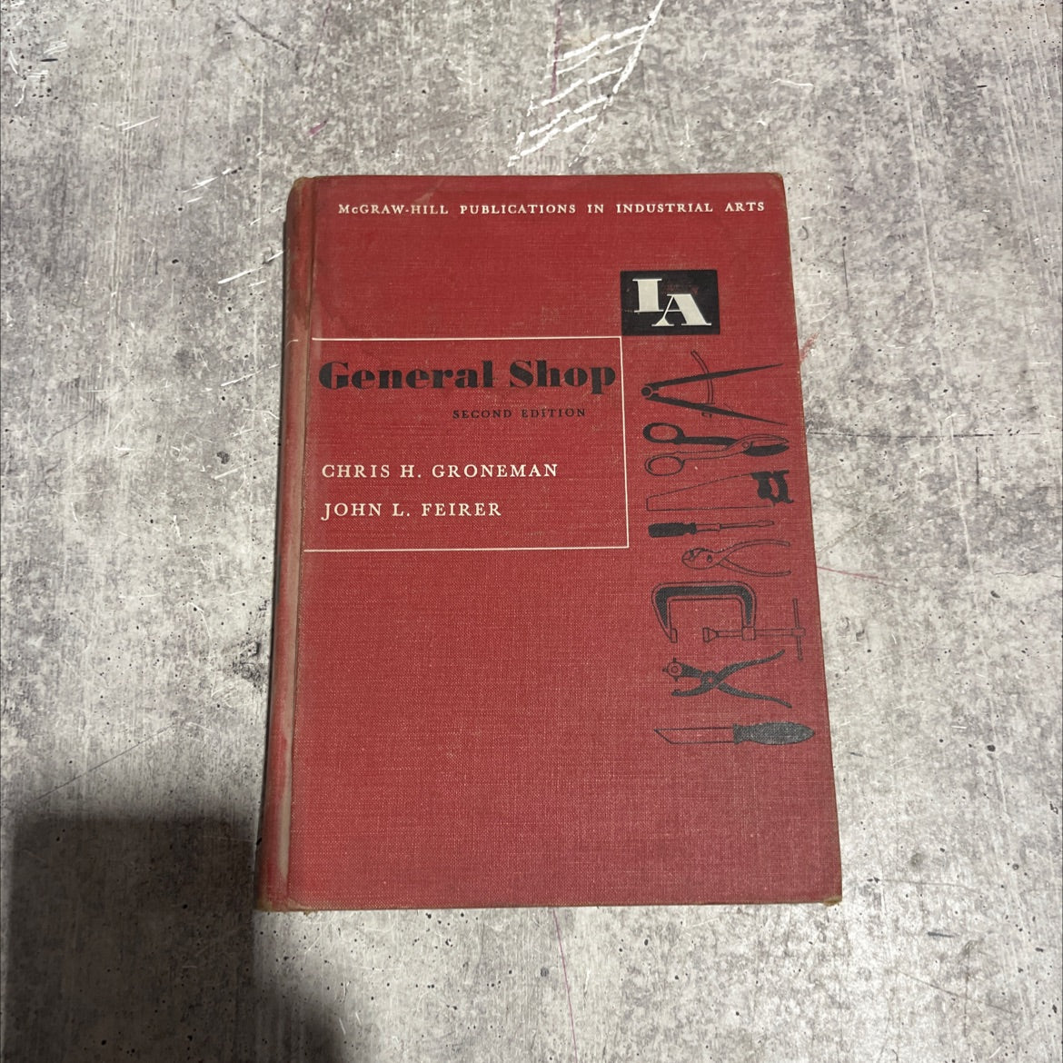 general shop book, by chris h. groneman, john l. feirer, vincent a. roy, 1956 Hardcover image 1