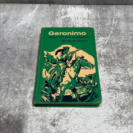 geronimo wolf of the warpath book, by ralph moody, 1958 Hardcover image 1