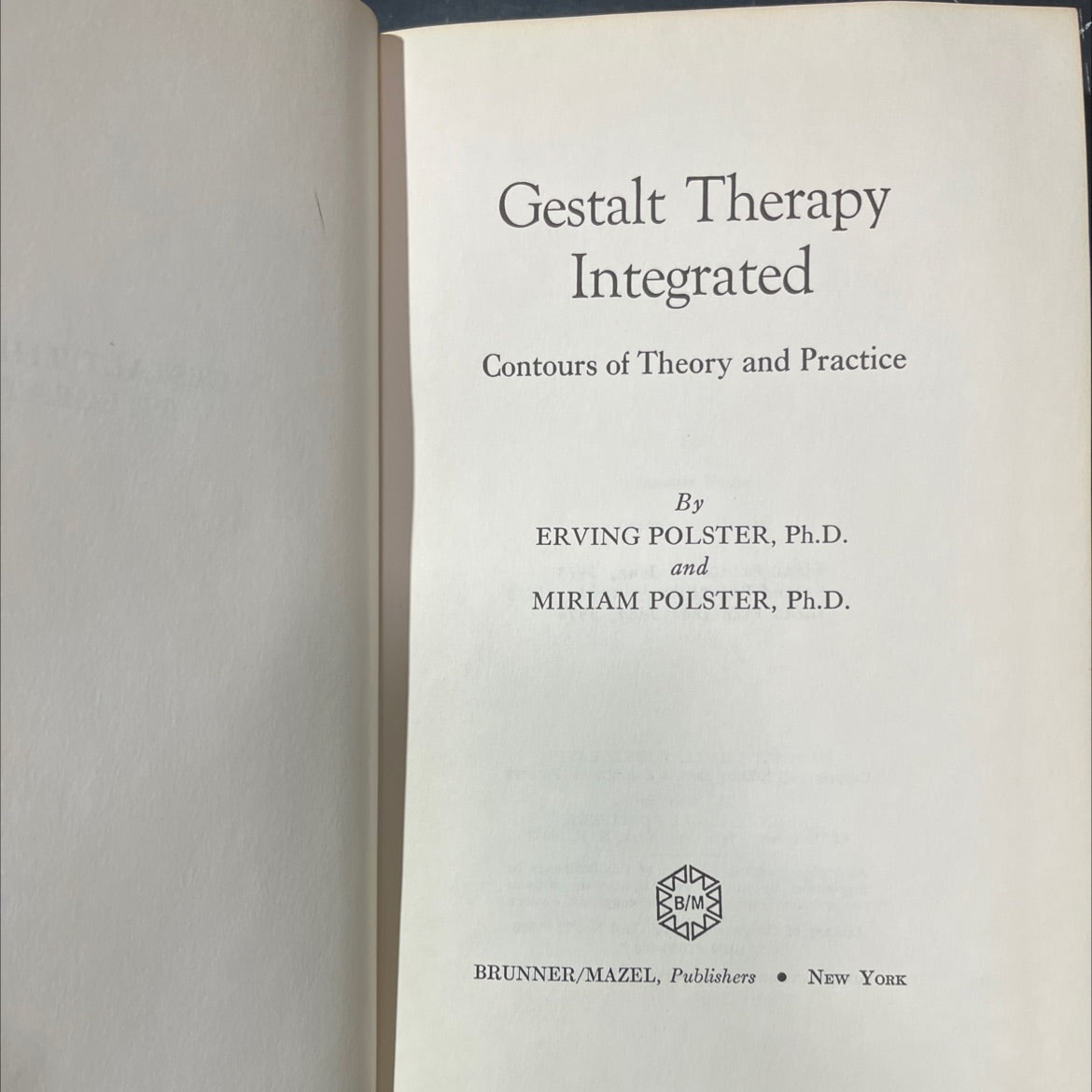 gestalt therapy integrated book, by erving polster, ph.d. and miriam polster, ph.d., 1974 Hardcover image 2