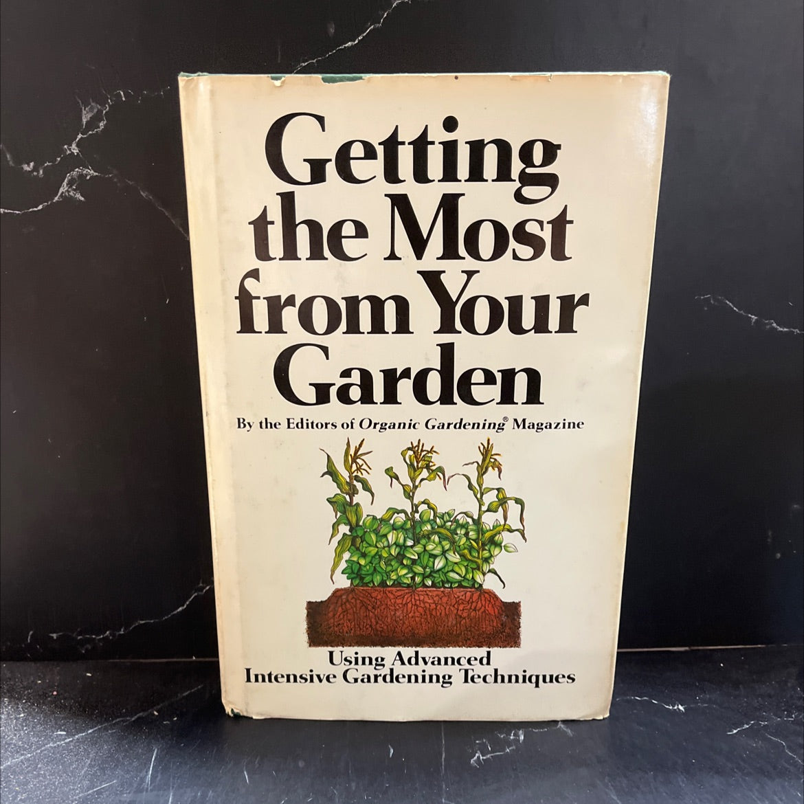 getting the most from your garden using advanced intensive gardening techniques book, by Dan Wallace, 1980 Hardcover image 1