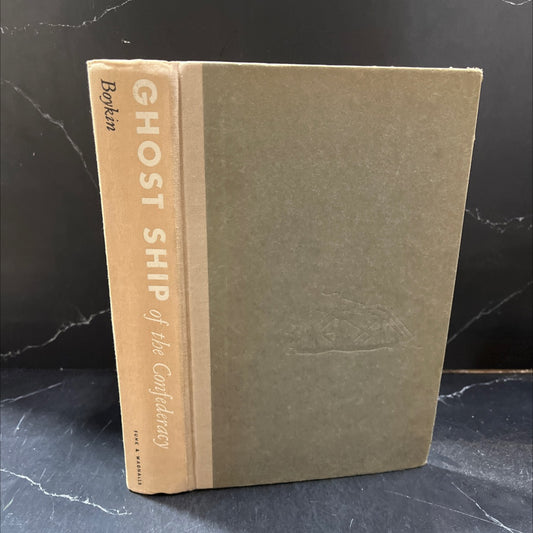ghost ship of the confederacy the story of the alabama and her captain raphael semmes book, by Edward Boykin, 1957 image 1
