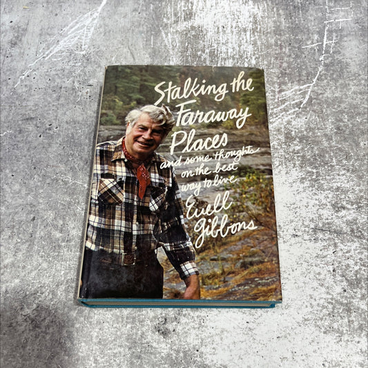 gibbons: stalking the faraway places book, by euell gibbons, 1973 Hardcover image 1