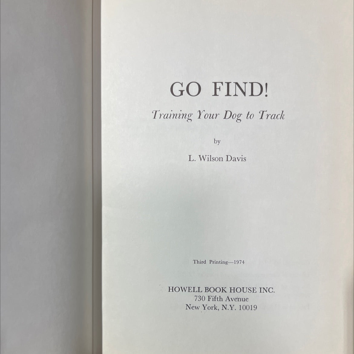 go find! training your dog to track book, by l. wilson davis, 1974 Hardcover image 2