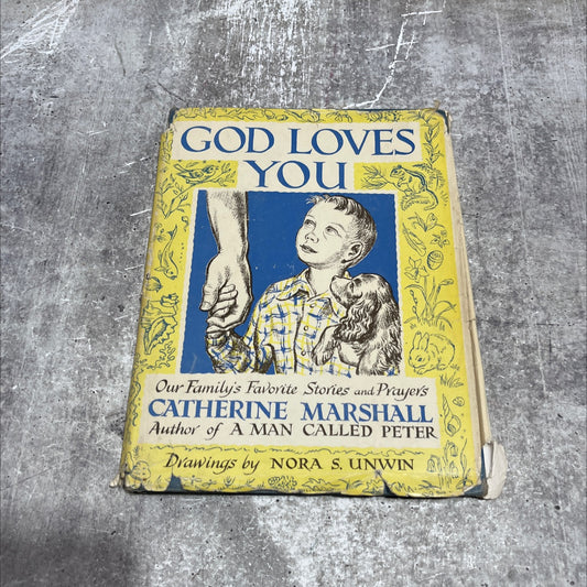 god loves you our family's favorite stories and prayers book, by catherine and peter marshall, 1953 Hardcover image 1