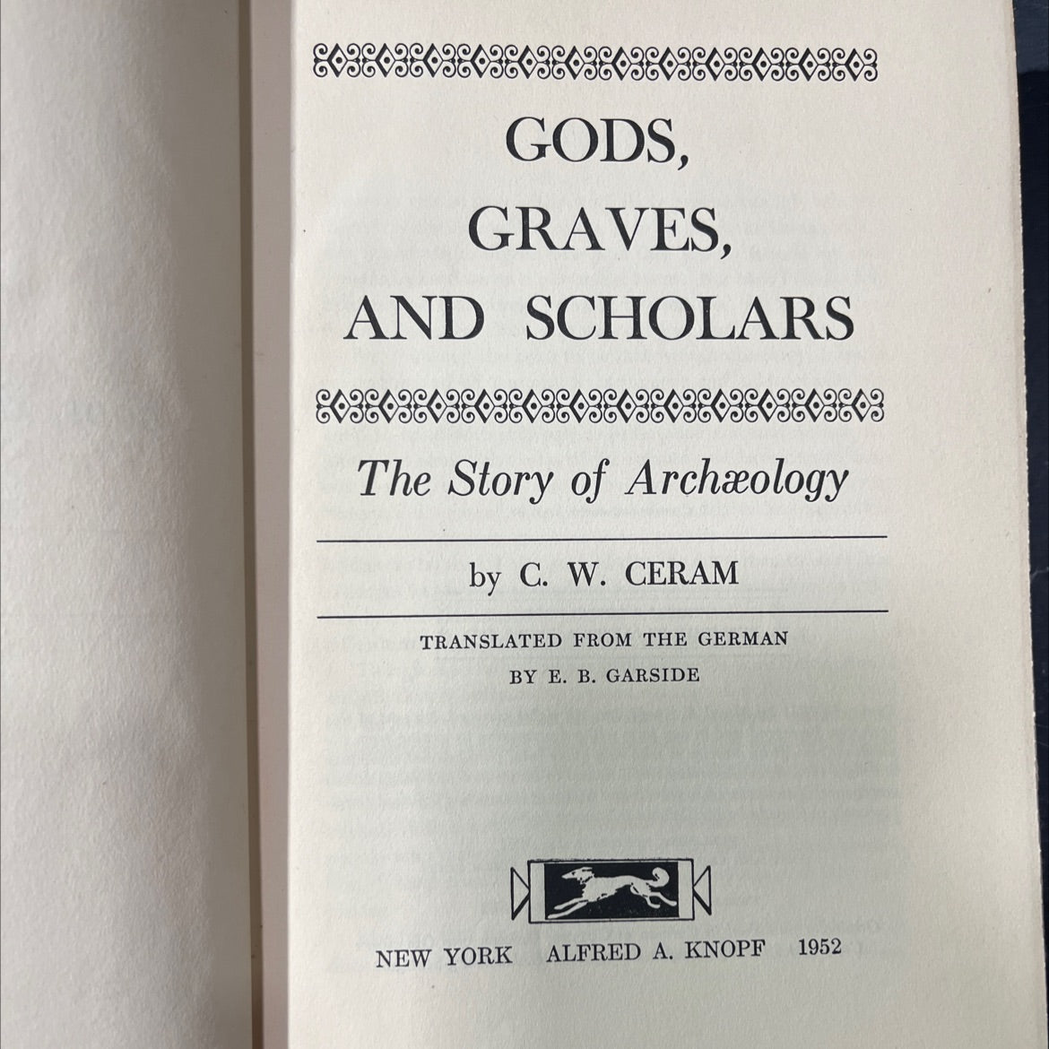 gods, graves, and scholars book, by C. W. Ceram, 1952 Hardcover image 2