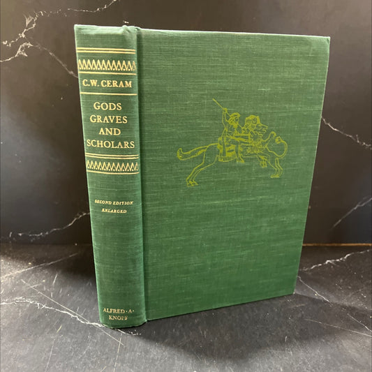 gods, graves, and scholars book, by C. W. Ceram, 1967 Hardcover image 1