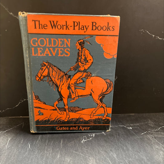 golden leaves book, by arthur i. gates and jean y. ayer, 1936 Hardcover image 1