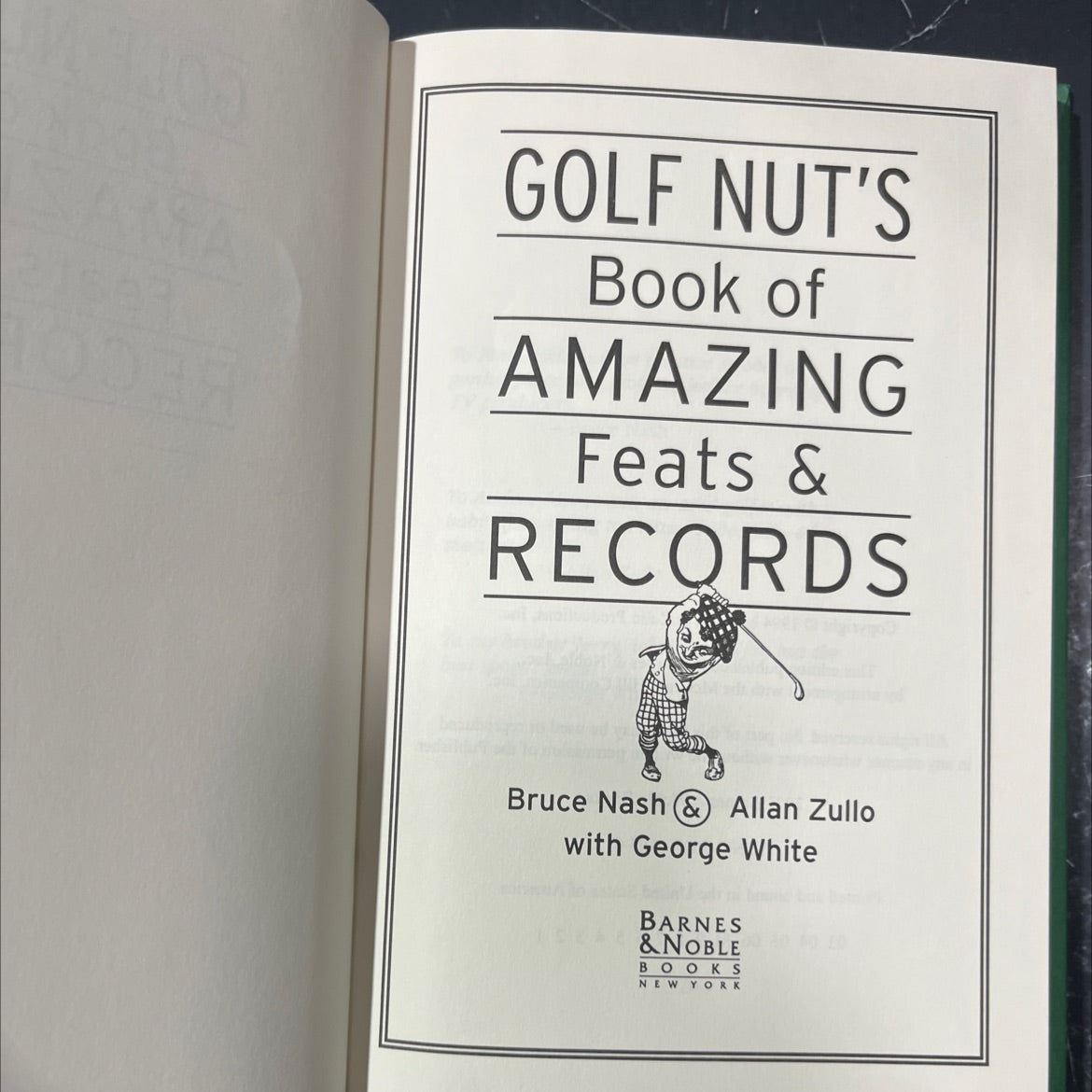 golf nut's book of amazing feats & records book, by Bruce Nash & Allan Zullo with George White, 2003 Hardcover image 2