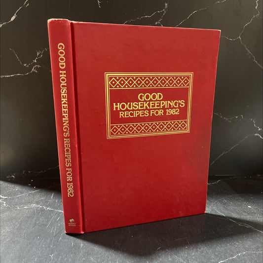 good housekeeping's recipes for 1982 book, by good housekeeping staff, 1983 Hardcover image 1