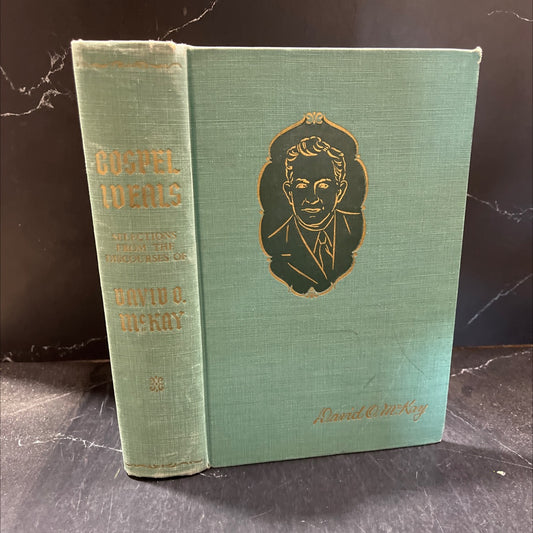 gospel ideals selections from the discourses of david o. mckay book, by david o. mckay, 1953 Hardcover image 1