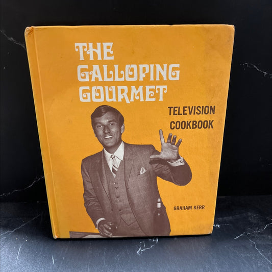 graham kerr's television cookbook volume one book, by graham kerr, unknown Hardcover image 1