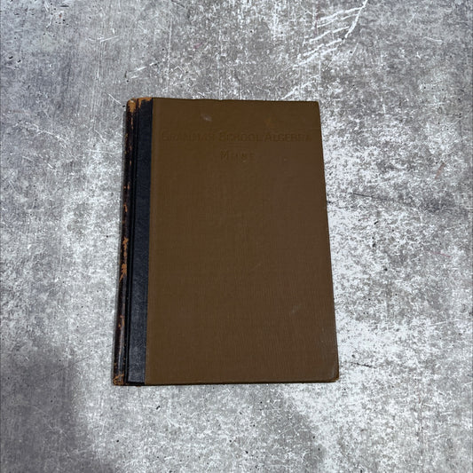 grammar school algebra a course for grammar schools and beginners in public and private schools book, by william j. image 1