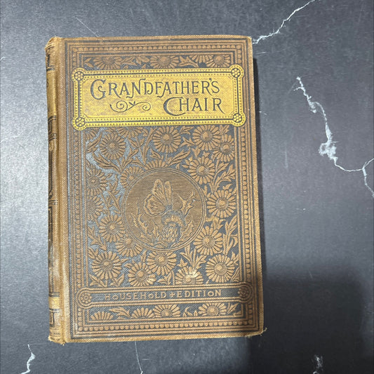 grandfather's chair a history for youth book, by nathaniel hawthorne, 1970 Hardcover image 1