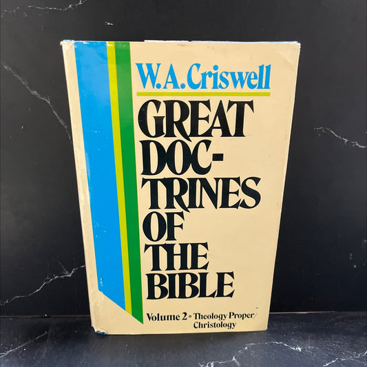 great doctrines of the bible volume 2 theology proper/ christology book, by w.a. criswell, 1982 Hardcover image 1