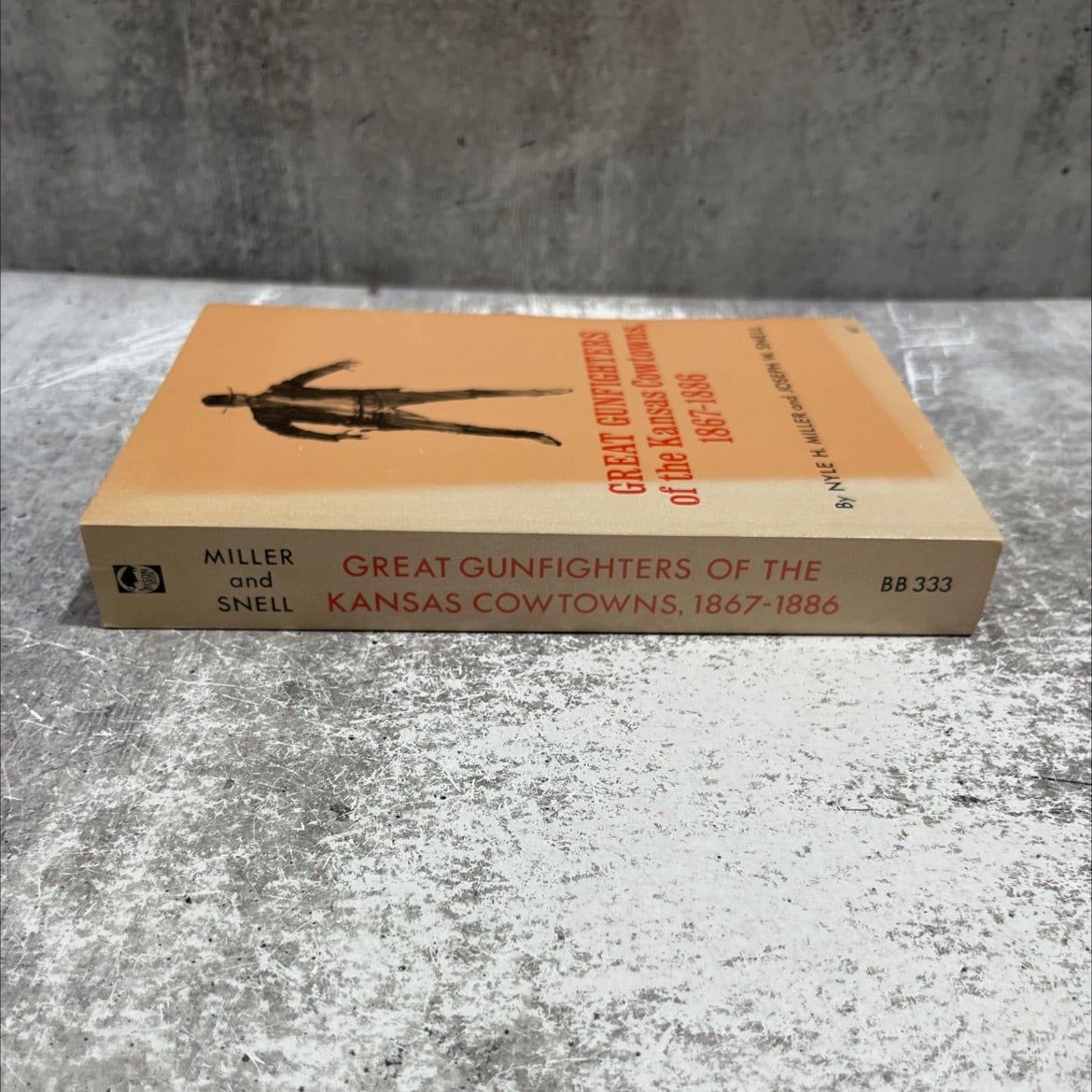 great gunfighters of the kansas cowtowns, 1867-1886 book, by nyle h. miller and joseph w. snell, 1967 Paperback image 4