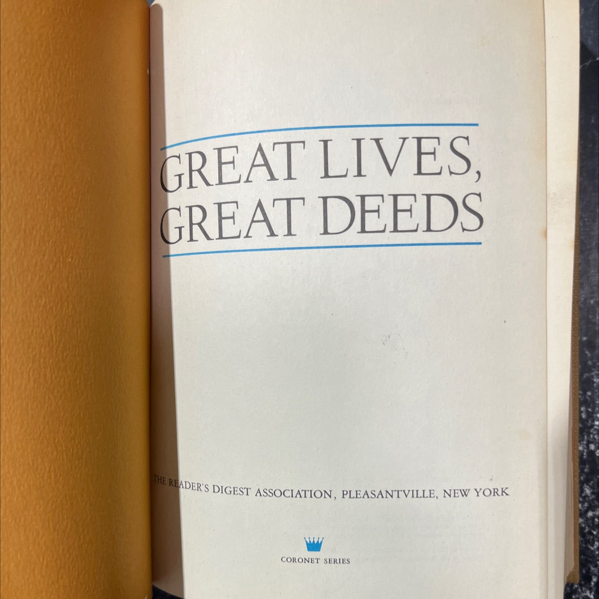 great lives, great deeds book, by The Reader's Digest Association, Inc., 1964 Hardcover image 2