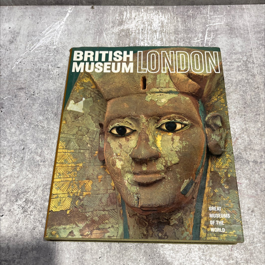 great museums of the world: the british museum book, by Antonino Caleca, Decio Gioseffi, Gian Lorenzo Mellini, Licia image 1