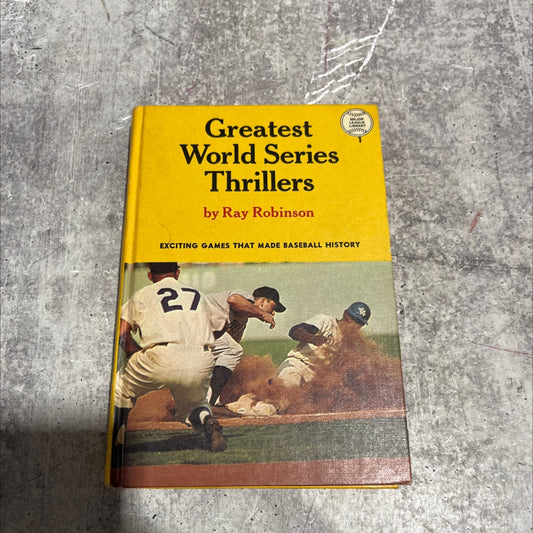 greatest world series con thrillers book, by Ray Robinson, 1965 Hardcover image 1