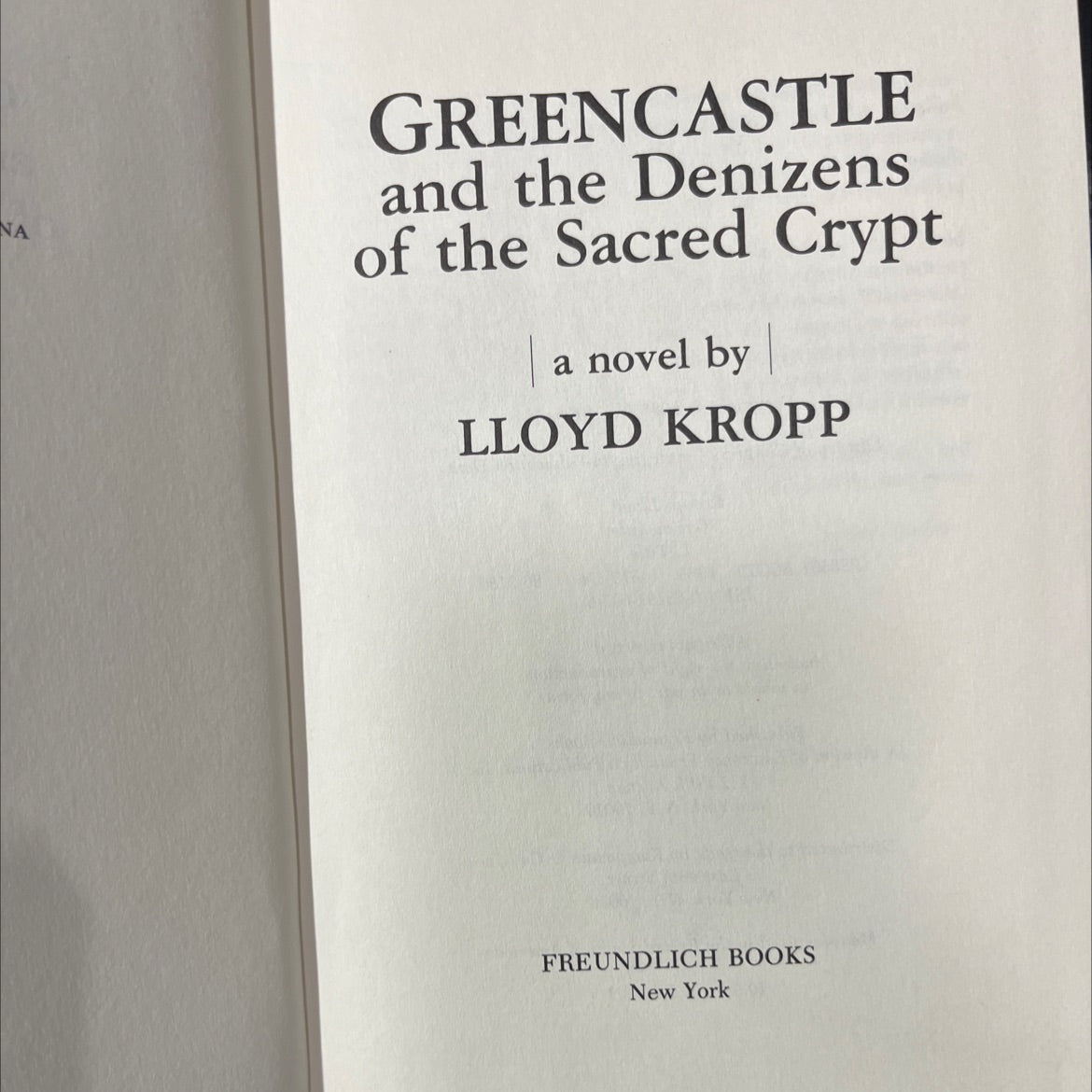 greencastle and the denizens of the sacred crypt book, by lloyd kropp, 1986 Hardcover image 2
