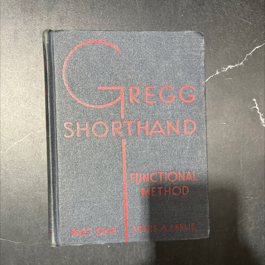 gregg shorthand manual for the functional method book, by louis a. leslie, 1936 Hardcover image 1