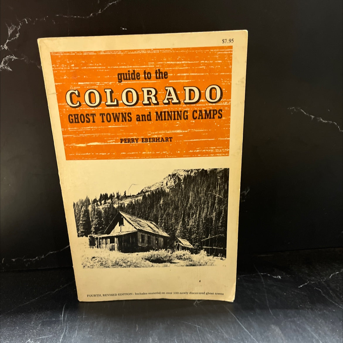 guide to the colorado ghost towns and mining camps book, by Perry Eberhart, 1974 Paperback image 1
