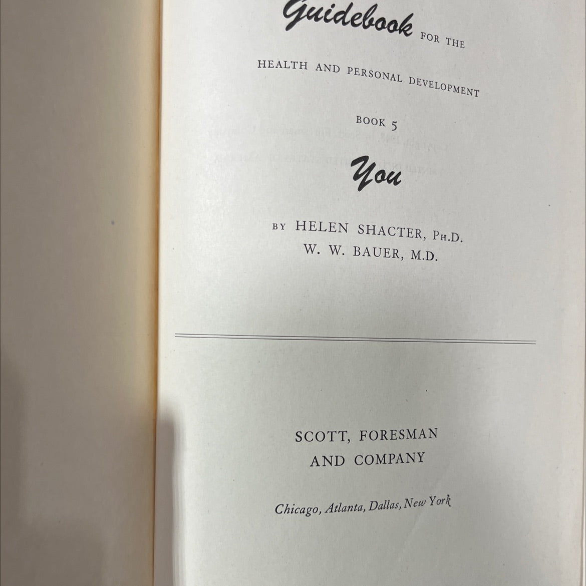 guidebook for the health and personal development book 5 you book, by helen shacter, ph.d., w. w. bauer, m.d., 1948 image 2