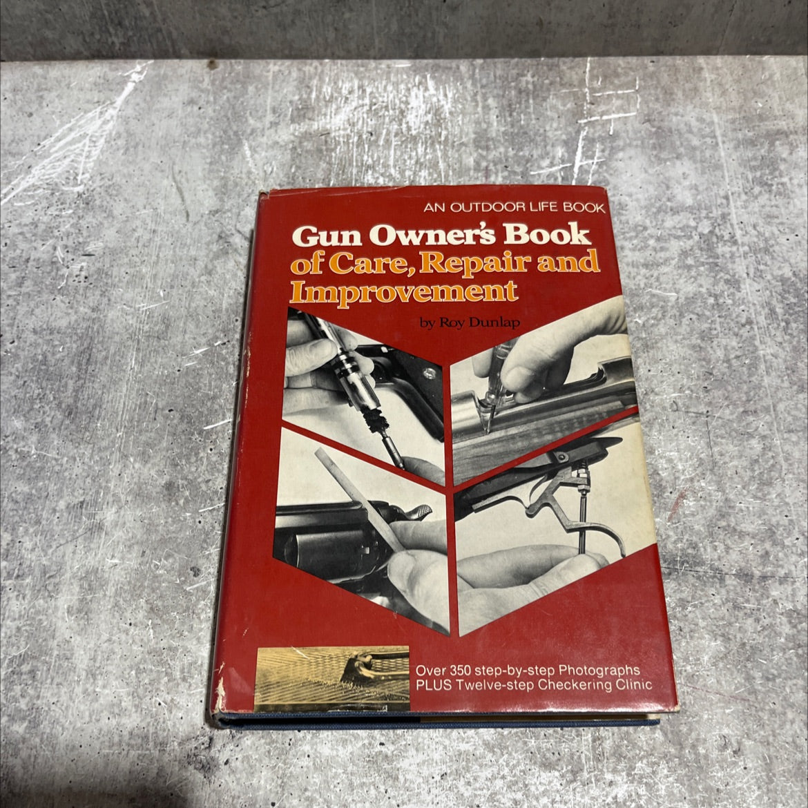gun owner's book of care, repair and improvement book, by Roy Dunlap, 1974 Hardcover image 1