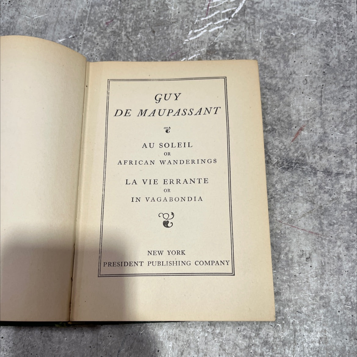 guy de maupassant au soleil or african wanderings la vie errante or in vagabondia book, by Guy de Maupassant, 1903 image 2